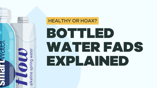 Bottled Water Fads Exposed