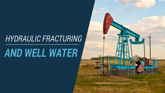 Hydraulic Fracturing: What It Means for Your Private Well