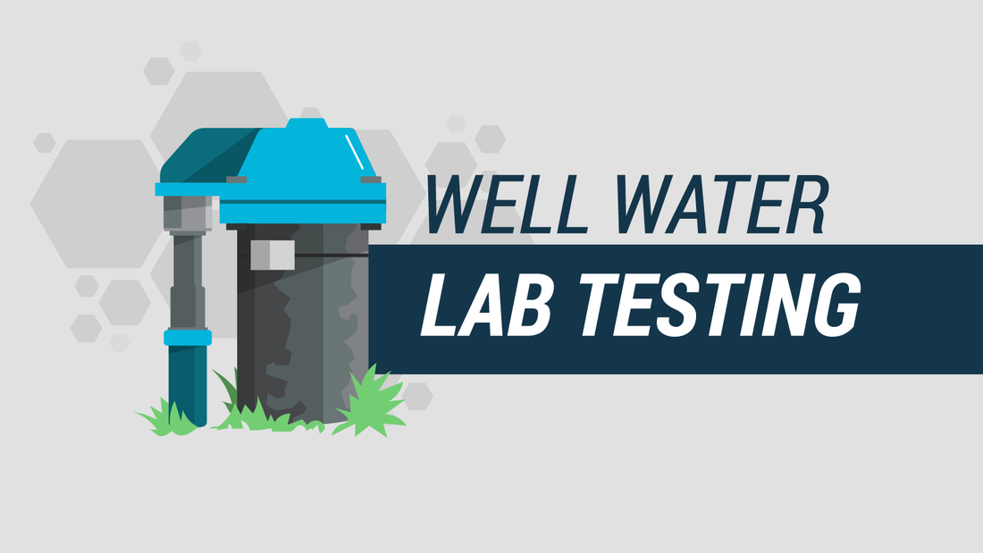 How Do I Test My Well Water in a Lab?
