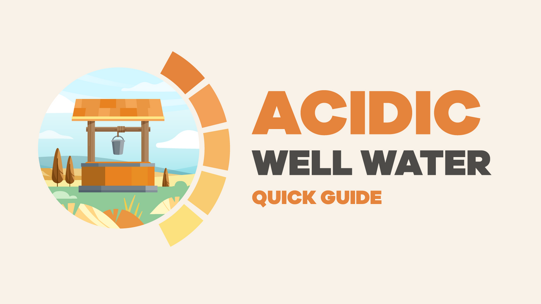 What To Do About Acidic Well Water 