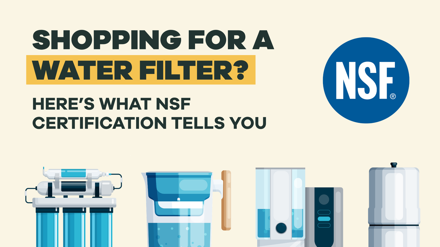 What do NSF Certifications mean for water filters? BLG184