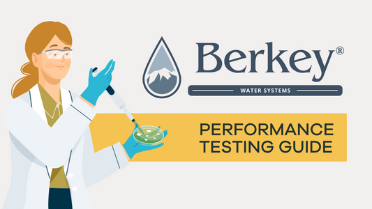 Berkey performance testing guide