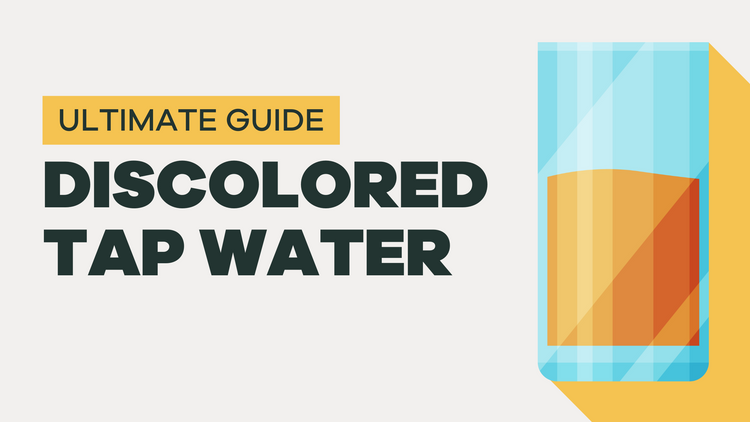 banner for guide to discolored tap water