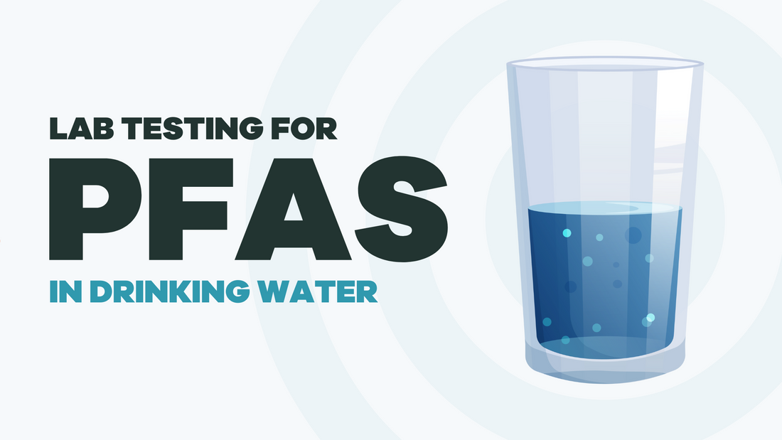 lab testing for pfas in drinking water