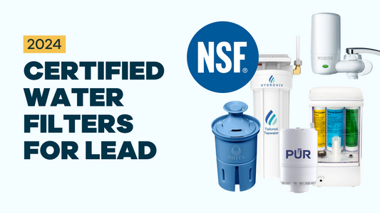 Quick Guide to Certified Water Filters for Lead